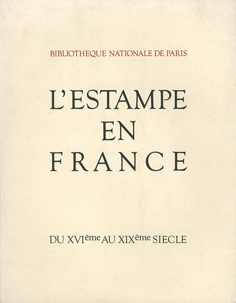 “L’ESTAMPE EN FRANCE” 