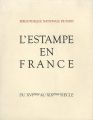 L’ESTAMPE EN FRANCE