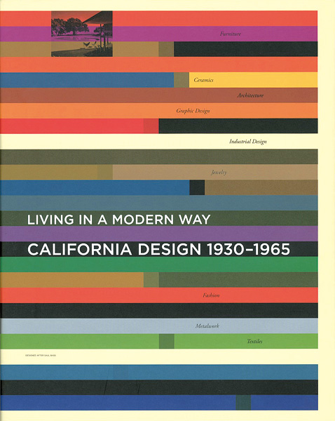 「カリフォルニア・デザイン 1930-1965　－モダン・リヴィングの起源－」