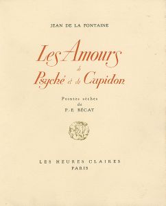 ｢[仏]プシュケとクピドの愛の物語｣ジャン・ド・ラ・フォンテーヌ著 ポール・エミール・ベカ画