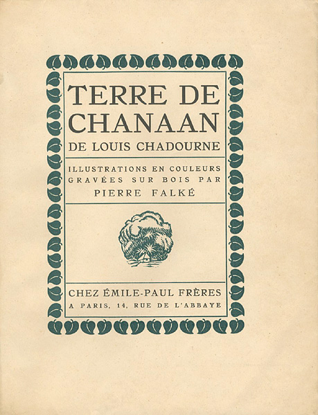 “TERRE DE CHANAAN ” LOUIS CHADOURNE著／PIERRE FALKE画
