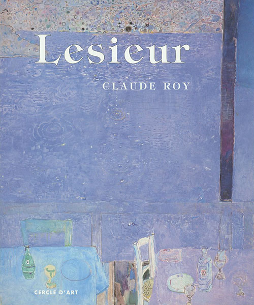 “Pierre Lesieur par Claude Roy” 