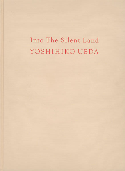“YOSHIHIKO UEDA” 上田義彦写真／都築響一編／葛西薫デザイン