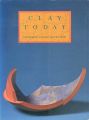 CLAY TODAY：Contemporary Cerami......