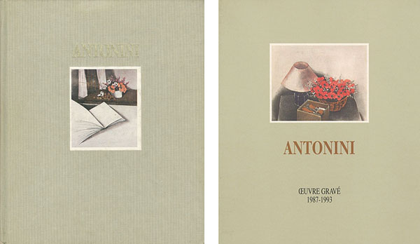 “ANTONINI：CATATOGUE RAISONNE DE L’OEUVRE GRAVE” 