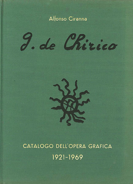 「[伊]ジョルジュ・デ・キリコ版画レゾネ 1921-1969」ALFONSO CIRANNA