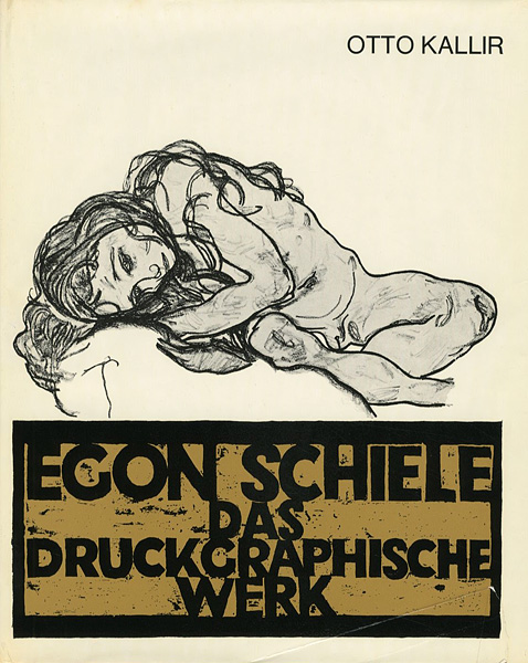 “EGON SCHIELE：DAS DRUCKGRAPHISCHE WERK” OTTO KALLIR編