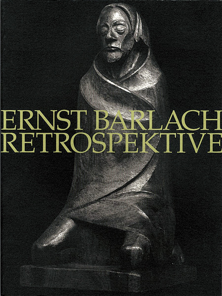 “ERNST BARLACH RETROSPEKTIVE” 
