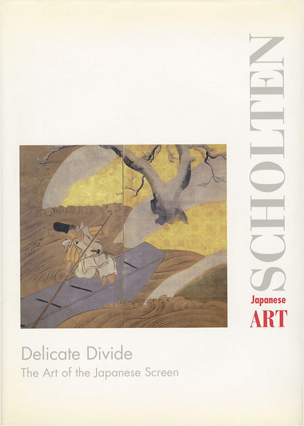 “Delicate Divide The Art of the Japanese Screen” 